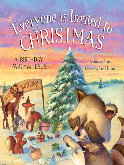 Title details for Everyone Is Invited to Christmas by Susan Jones - Available